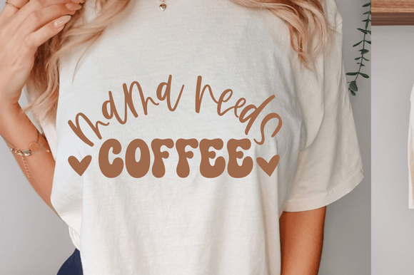 Download Mama Needs Coffee SVG PNG, Funny Mom Svg - Funny mom svg Collection